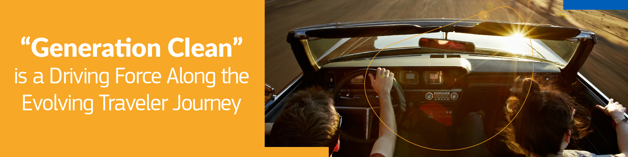 “Generation Clean” is a Driving Force Along the Evolving Traveler Journey